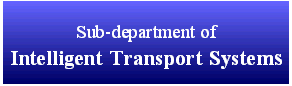 Sub-department of Intelligent Transport Systems